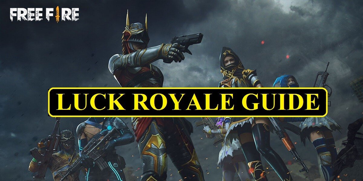 Free Fire Luck Royale Guide